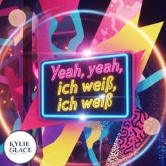 Yeah, yeah, ich weiß, ich weiß