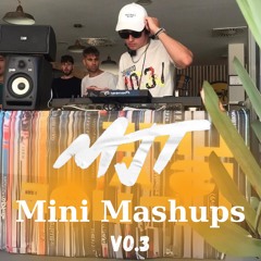 MJT Mini Mashups Vo.3