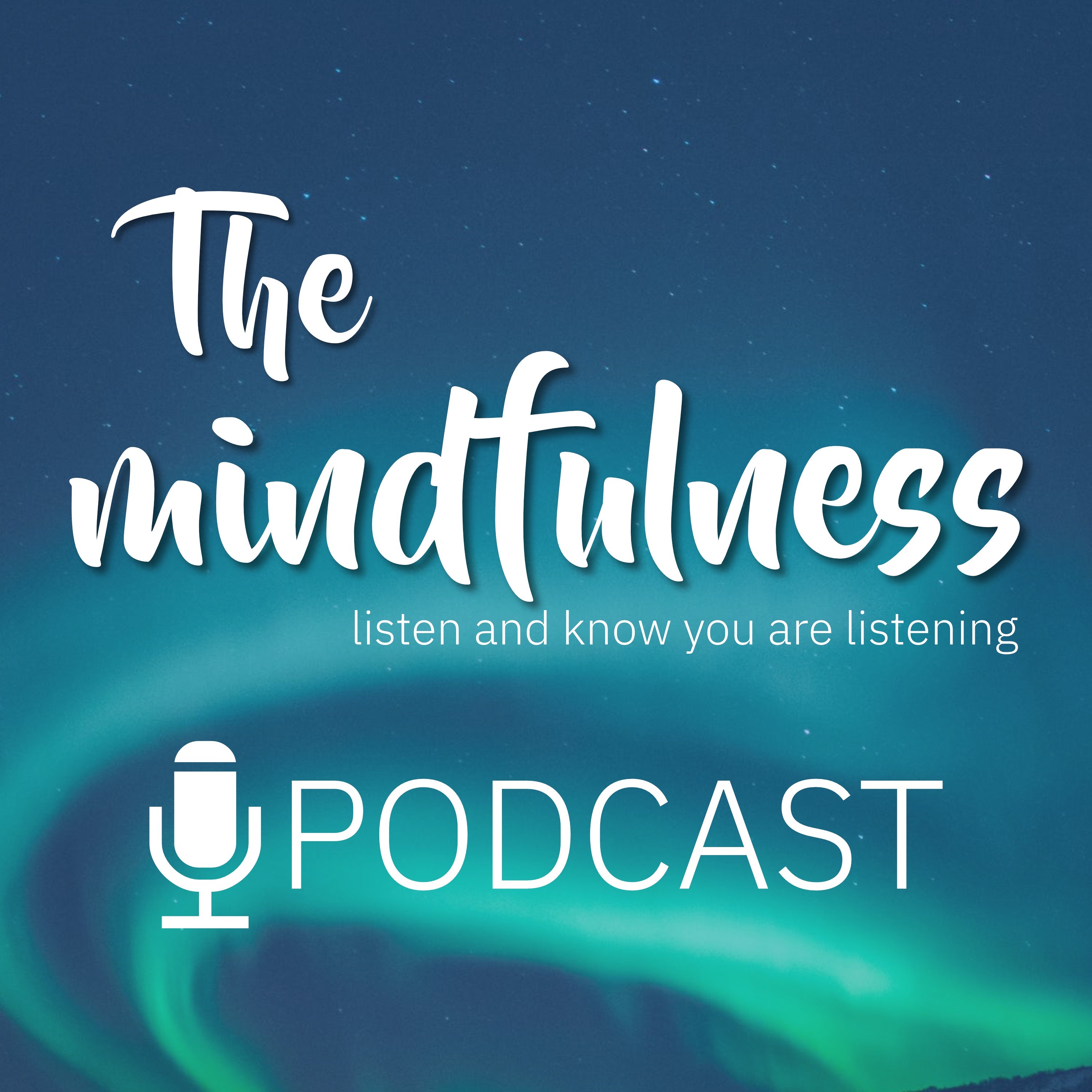 The Mindfulness Podcast