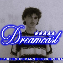DREAMCAST 006 - Müdemann