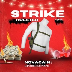 Strike (Holster) Remix