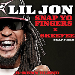 SkeeYee (B-renn 'Snap Yo Fingers' Edit) [IG/TikTok Viral] - Sexyy Red vs. Lil Jon, E-40, Sean Paul