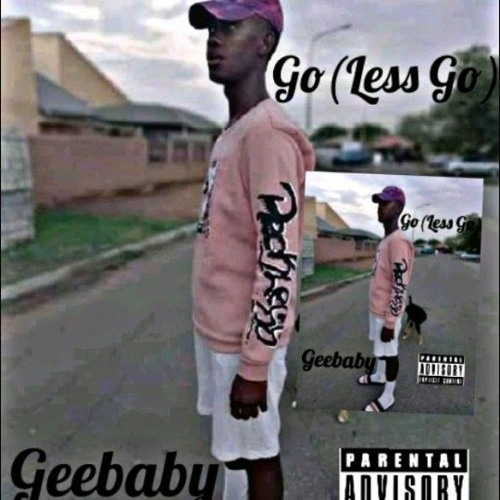 Stream GO (LESS GOO).mp3 by Geebaby new rapper | Listen online for free on  SoundCloud