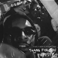 PAULY MBM X DROPPO MBM - THANG FOR YOU FREESTYLE