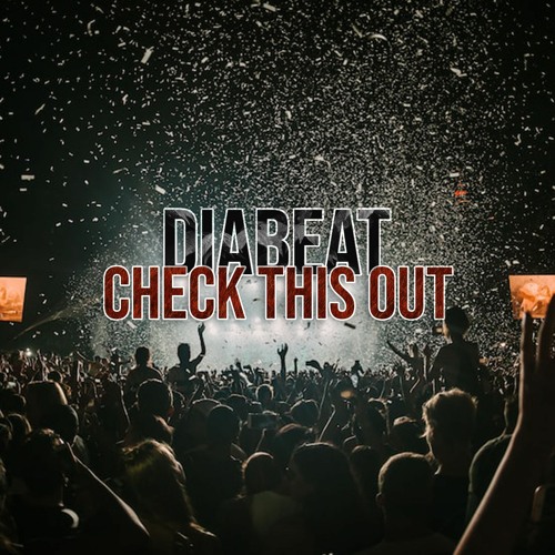 Diabeat - Check This Out [FREE DOWNLOAD]
