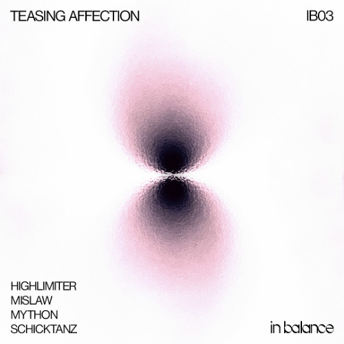 Schicktanz - Teasing Affection (Mython Remix) [IB03]