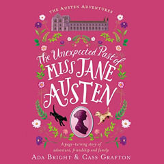 ACCESS PDF 🎯 The Unexpected Past of Miss Jane Austen by  Ada Bright,Cass Grafton,Ali