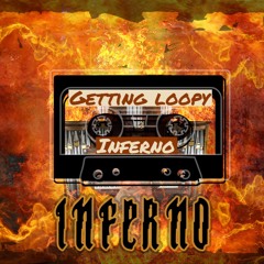 Getting Loopy_Inferno