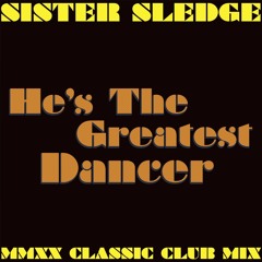 He's The Greatest Dancer (MMXX Classic Club Mix)