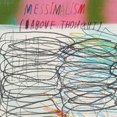 Emanative & The Abstract Intuition - Messimalism (Above Thought)