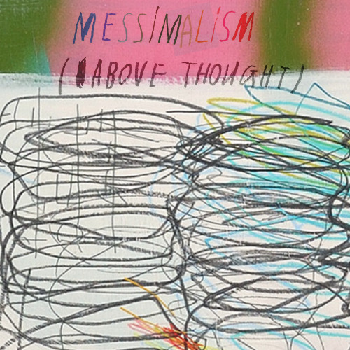 Emanative & The Abstract Intuition - Messimalism (Above Thought)