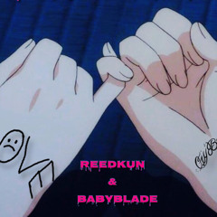 ✨REEDKUN✨✨I WON’T CRY✨(SHINE NOW, CRY LATER)W/ BABYBLADE [PROD. JVSTIN]