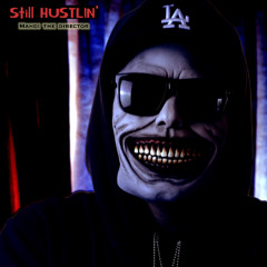 Still A Chicago Hustler (Underground Gangsta Rap)