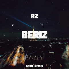 R2 x GOTB - BERIZ || REMIX