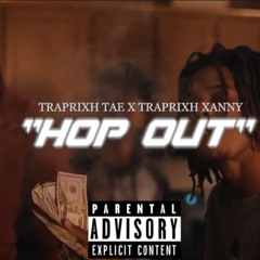 hop out ft Traprixhxanny