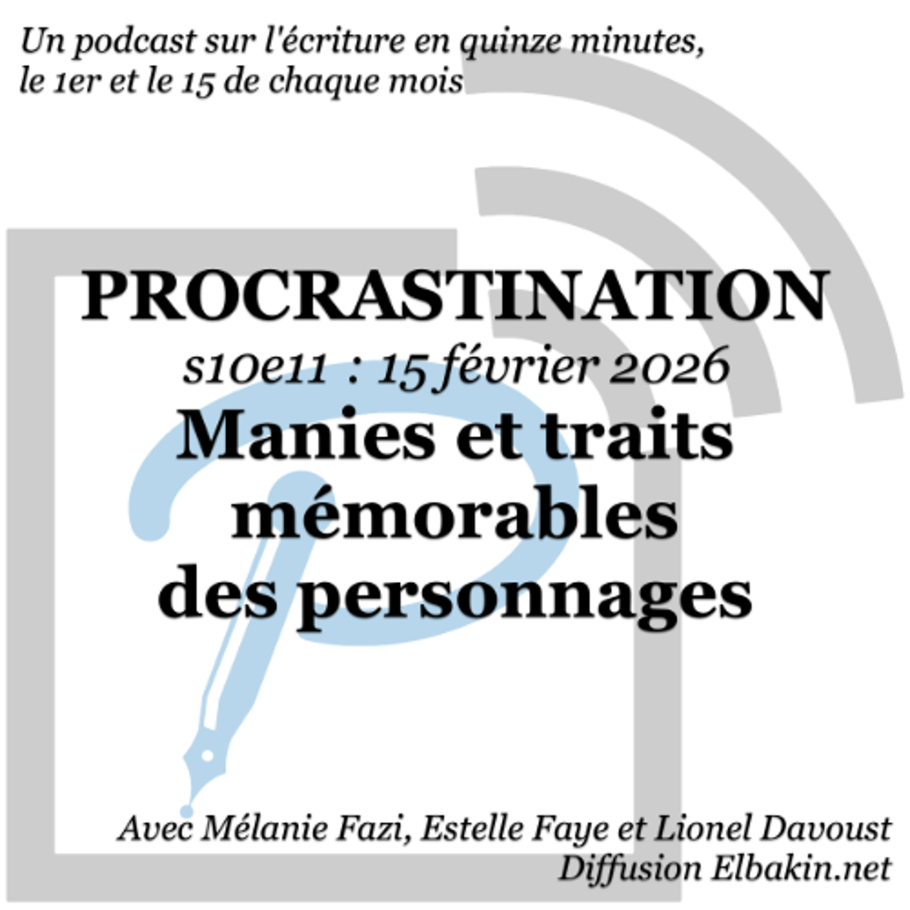s10e11 - Manies et traits mémorables des personnages