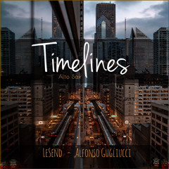 Timelines (Alto sax) [feat. Mio Costans, Albert Fratris & Lenny Sendersky]
