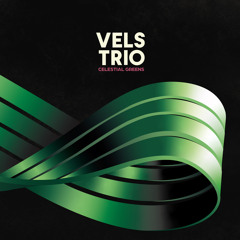 Vels Trio - The Wad