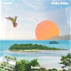 Mateo - Bora Bora