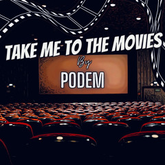 Take Me To The Movies