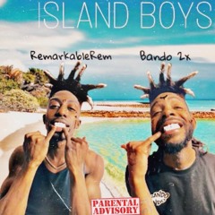 ISLAND BOYS