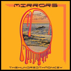 Mirrors (FT. MitchWill)