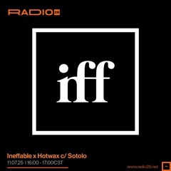 Innefable x Hotwax Takeover c/ Sotolo @Radio28 (11 de Julio, 2025)