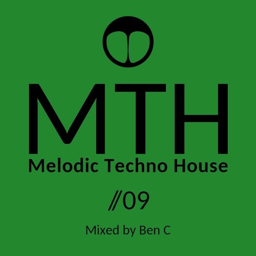 Melodic Techno House Mix | MTH 09 | by Ben C