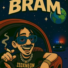 BRAM - ZEDXNE0N (prod. silo)