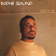 Bodhii Sound Radio Mix 001