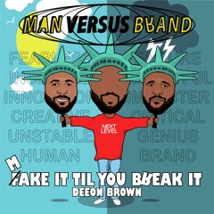Brand Episode 24: Pop-Up Episode - Try Again Today w/ Me, Deeon Brown.