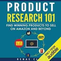 [ACCESS] PDF 🖋️ Product Research 101: Find Winning Products to Sell on Amazon and Be