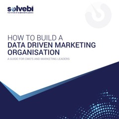 Building a Data-Driven Marketing Organisation