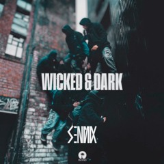 Bou, Kanine, IRAH, Trigga - Wicked & Dark (SENNIX BOOTLEG) (FREE DOWNLOAD)