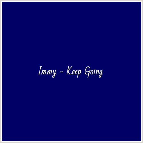 Immy - Keep Going