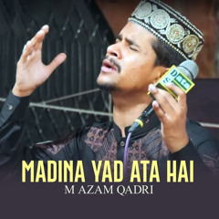 Madina Yad Ata Hai