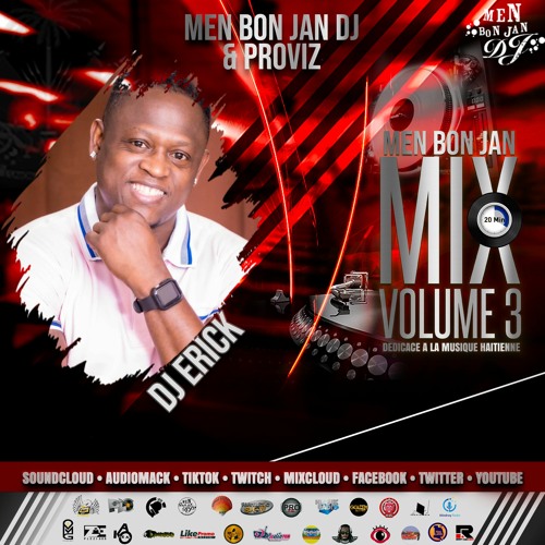 Men Bon Jan Mix 20Mnts Vol. 3 By DJ Erick