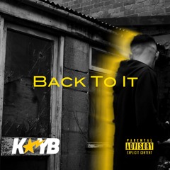 K@YB - Back To It