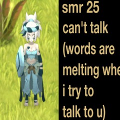 smr.25 - can't talk (words are melting when i try to talk to u)