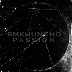SMKHUNCHO X Passion