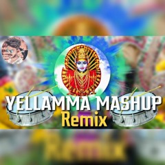 Yellamma Mashup Remix-DjCrazyDilip