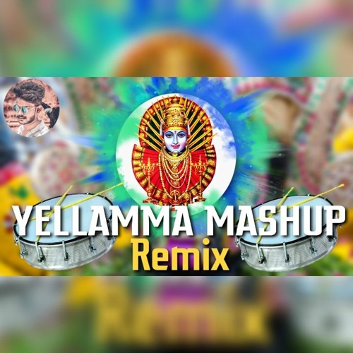 Yellamma Mashup Remix-DjCrazyDilip