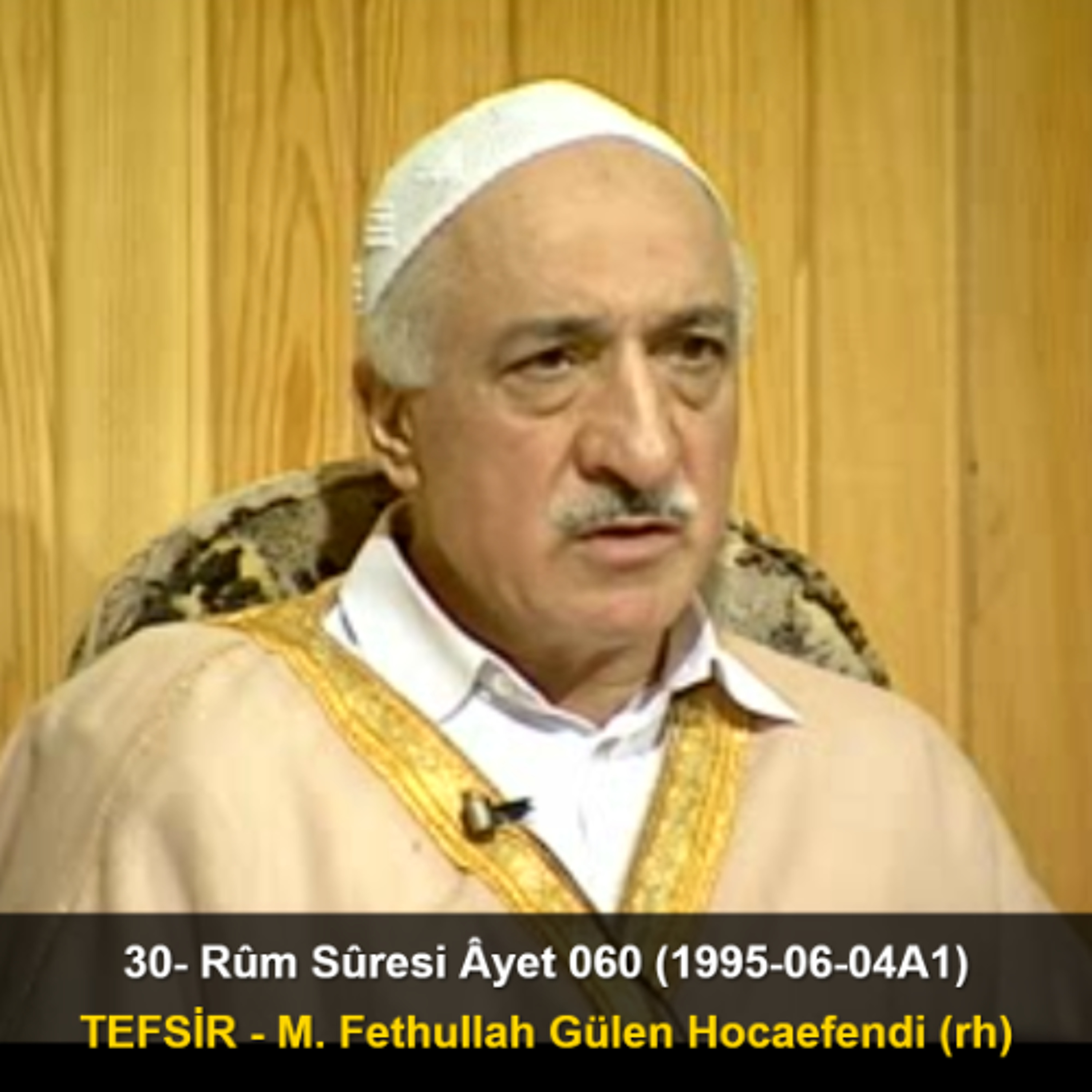 030.Rûm Sûresi Âyet 060 (1995-06-04A1) M. Fethullah Gülen Hocaefendi-TEFSİR episode artwork