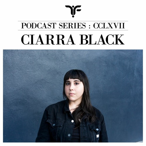 The Forgotten CCLXVII: Ciarra Black