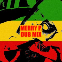 MERRY P. DUB MIX