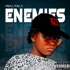 Enemies (Hosted By @ClonsB)
