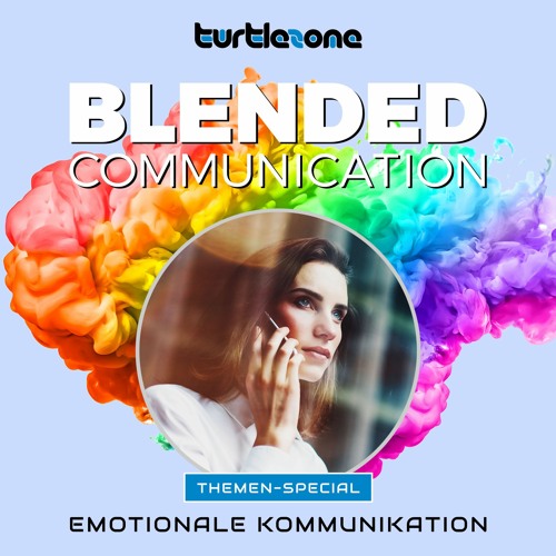 Turtlezone Blended Communication - Emotionale Kommunikation