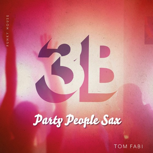 Projekt 3B - Party People Sax