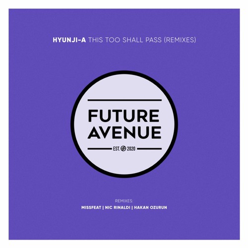 Hyunji-A - This Too Shall Pass (Missfeat Remix) [Future Avenue]
