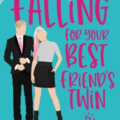 get⚡[PDF]❤ Falling for Your Best Friend's Twin: a Sweet Romantic Comedy (Love Clichés